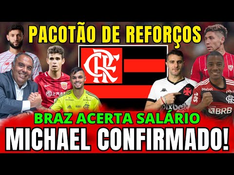 FECHOU! MICHAEL CHEGANDO NO BRASIL PRA ASSINAR! 46 MILHÕES! NOVO CAMISA 10 E+! NOTICIAS DO FLAMENGO