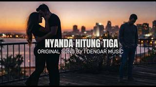 NYANDA HITUNG TIGA I ORIGINAL SONG BY DENGAR MUSIC (POP MANADO, SOFT ROCK, MODERN BALLAD) screenshot 1