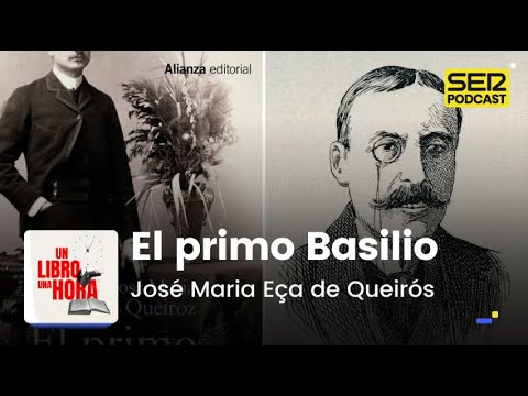 Un libro una hora 183 | El primo Basilio | Eça de Queirós