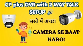 CP Plus DVR + 2-Way Talk HD Camera | Setup, Testing &amp; Review (Hindi)