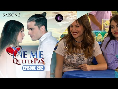 NE ME QUITTE PAS pisode 282 en franais  HD