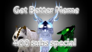 Things Are Gonna Get Better/Get Better WildCraft meme special for 400 subs.