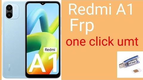 Redmi A1 2022 FRP Bypass Android 12 | Redmi a1 frp umt Solution_Redmi A1/A1 Plus FRP Bypass 2024|✅