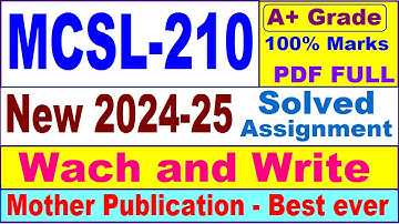 MCSL 210 solved assignment 2024-25 in English || mcsl 210 solved assignment 2025 || mcsl210 2024-25