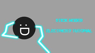 Electricity Tutorial | Stick Nodes