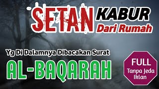 SURAT AL-BAQARAH Merdu Tanpa Jeda Iklan