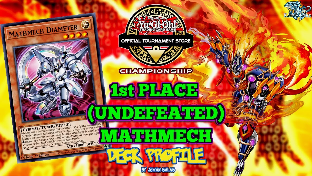 OTS CHAMPIONSHIP **UNDEFEATED MATHMECH** CHAMPION DECK PROFILE (MARCH 2023)