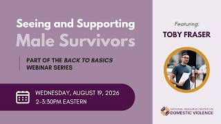 Seeing and Supporting Male Survivors (English)