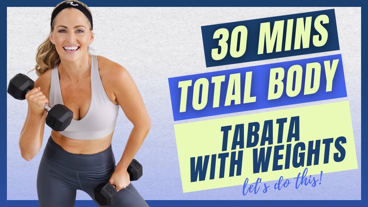 30 Mins Total Body Tabata with Weights Workout