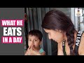 WHAT HE EATS IN A DAY | Diet | Kids | Being Woman With Chhavi