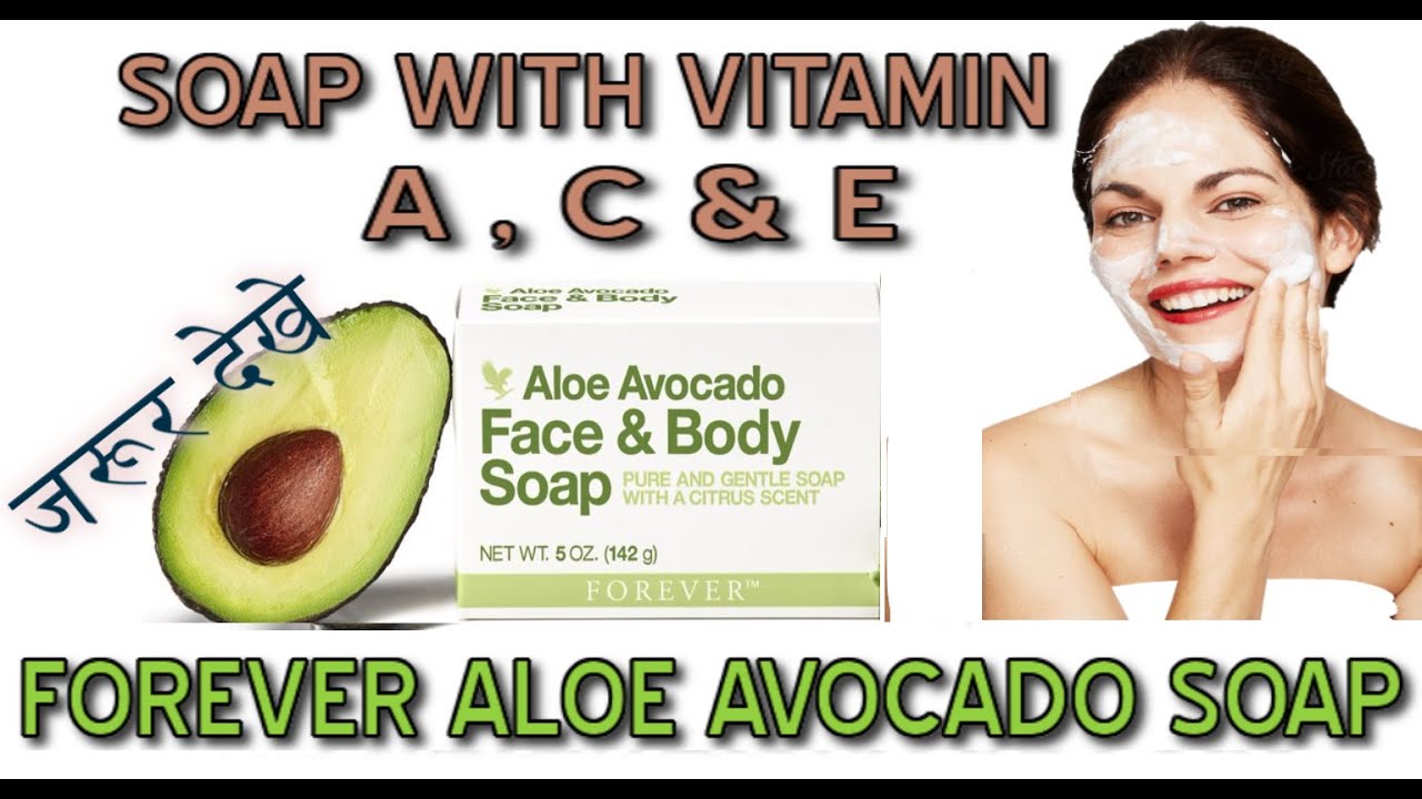 Forever Avocado face & Body Soap Health Benefits FLP Happy