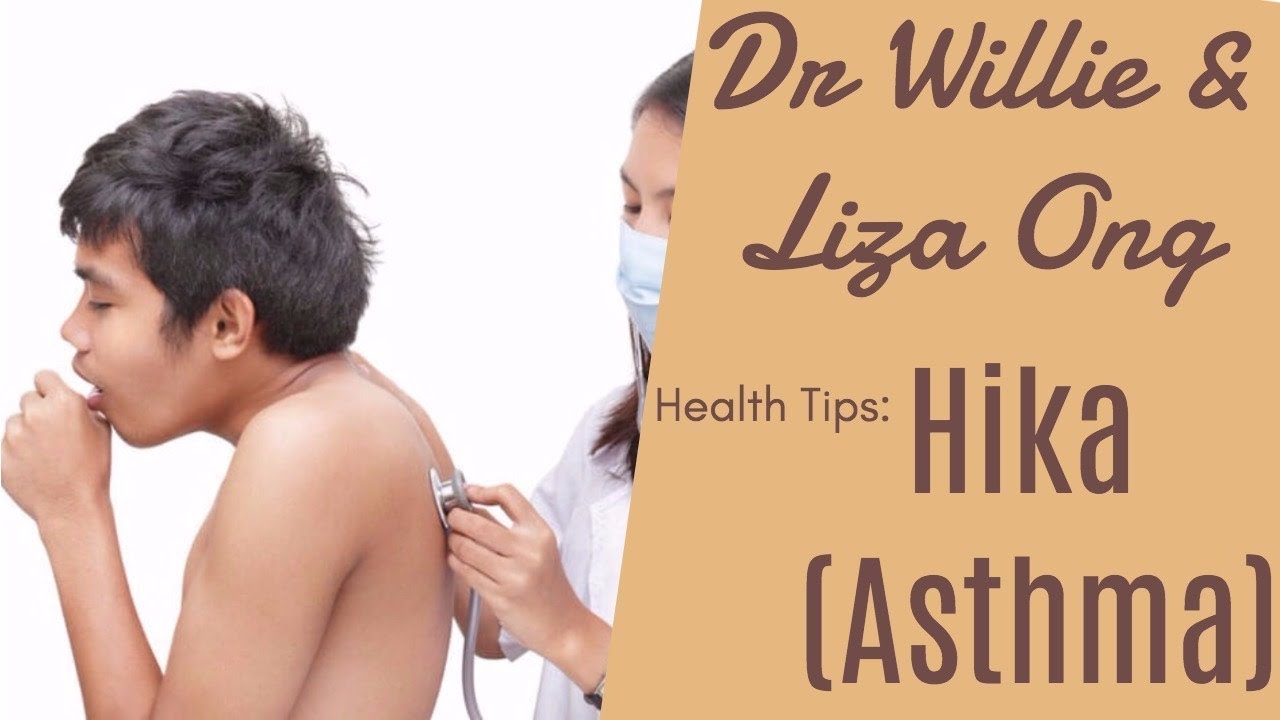Hika (Asthma): Kumpletong Gamutan at Paliwanag - ni Dr Ma. Charisma De La Trinidad #2