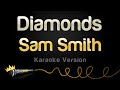 Sam Smith - Diamonds (Karaoke Version)