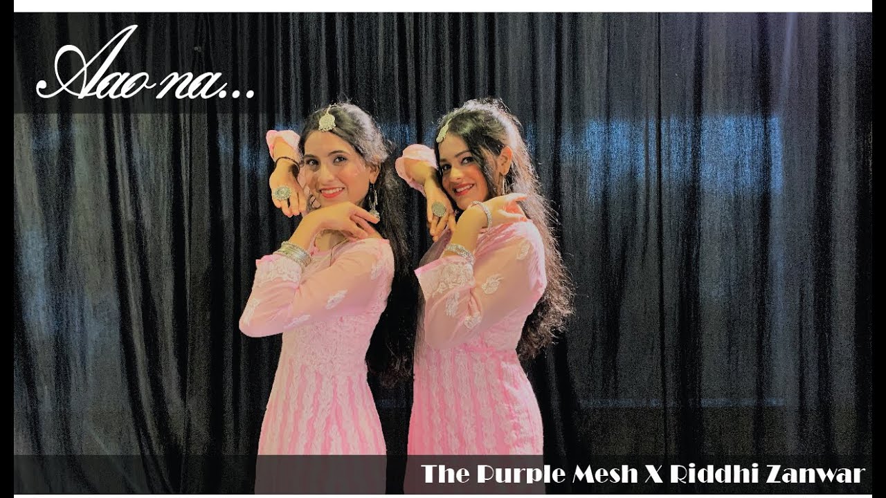 AAO NAA | DANCE COVER | THE PURPLE MESH X RIDDHI ZANWAR |