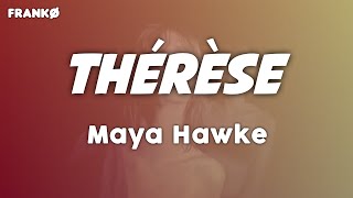 Maya Hawke - Thérèse (Lyrics/Letra) / FRANKØ