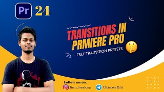 #24 Mastering Premiere Pro Transitions: Free Presets Included! 🤫🤫 | Premiere Pro Tutorial