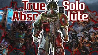 Emperor blessed this run. True Solo Heavy. Absolute Disruption