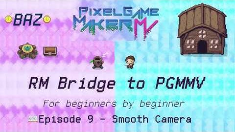 Episode 9 - Smooth Camera