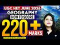 UGC NET Geography June 2026 | How to score 220+ marks | UGC NET Geography Score Boosting Strategy