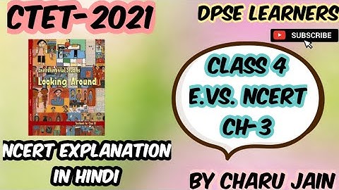 A Day With Nandu  Class 4 EVS NCERT Book Chapter 3 | CTET-2021 | पर्यावरण अध्ययन | NCERT Ch-3 E.V.S.