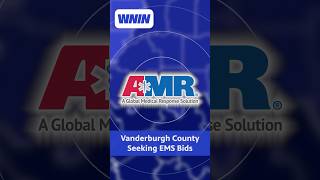 Vanderburgh County Seeking EMS Bids #wnin
