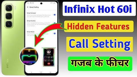 Infinix hot 60i me call setting hidden features/how to enable smart call in infinix hot 60i Mobile /