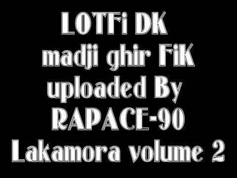 Lotfi DK 2000 Madji Ghir Fik LaKamora Volume 2 