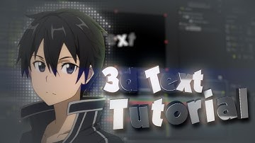 3D TEXT TUTORIAL AMV - After Effects