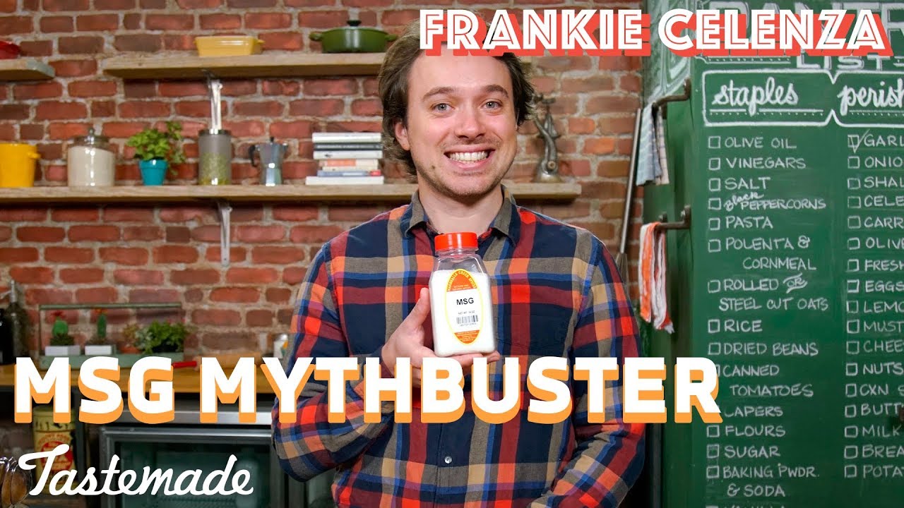 MSG Mythbuster I Frankie Celenza | Tastemade