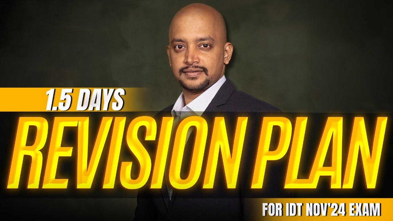 1.5 days revision plan for IDT Nov'24 Exam | CA Final - YouTube