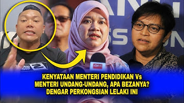 Kenyataan MENTERI PENDIDIKAN Vs MENTERI UNDANG-UNDANG, Apa BEZANYA? DENGAR Perkongsian LELAKI Ini