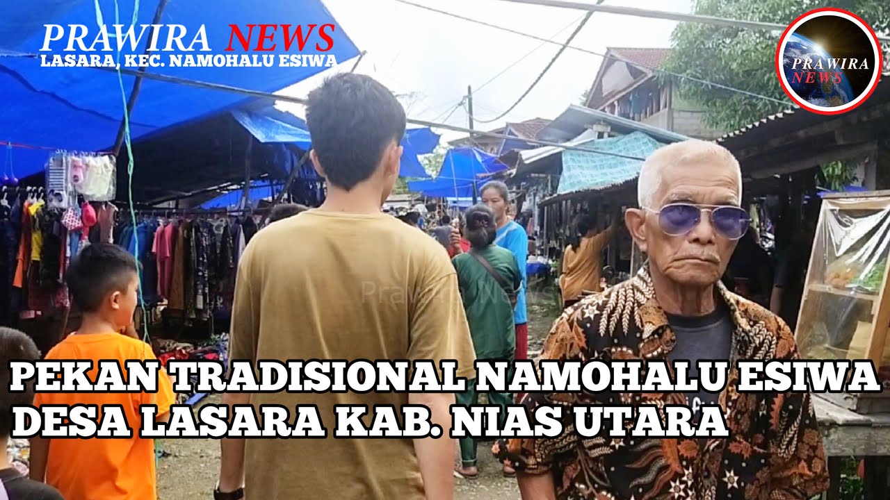 Pekan Tradisional Namohalu Esiwa Desa Lasara Kabupaten Nias Utara