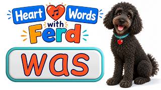 WAS Learn Heart Words with Ferd Irregular Sight Words Fun Phonics Songs for Kids