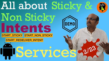 Services in Android - Part 2, All about sticky and non sticky services