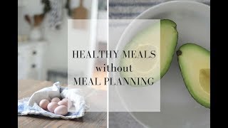 Learn my five tips on how to eat healthy meals every night without meal planning. Coming from a large family perspective, I give all 