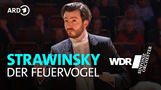 Strawinsky - Der Feuervogel (Ballet Suite 1945) | Martijn Dendievel | WDR Sinfonieorchester