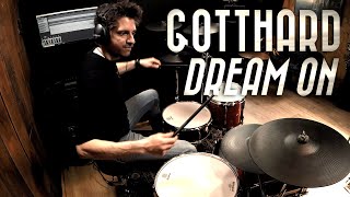 Dream On - Gotthard - Drum Cover