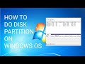 How to do disk partition on windows OS ? Step by Step Complete Process !