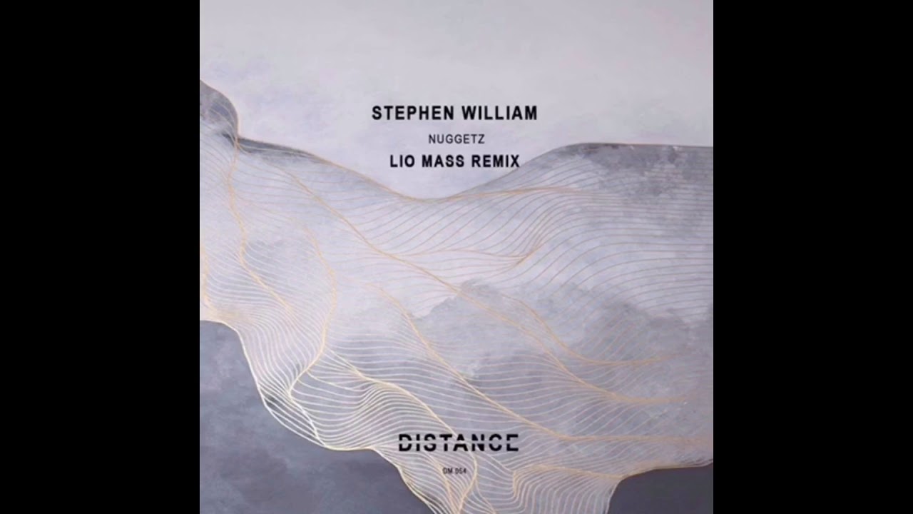 Stephen William - Nuggetz (Lio Mass (IT) Remix)