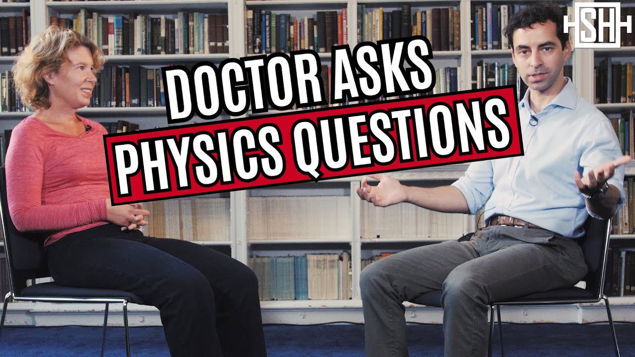 Doctor Asks Physics Questions (ft @MedlifeCrisis)