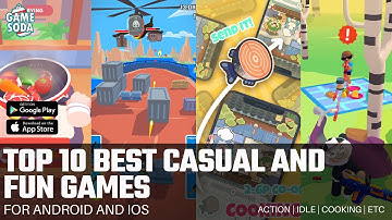 Top 10 Best Casual and Fun Games for Android and iOS | Gamesoda