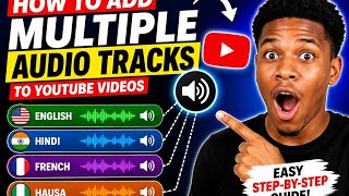 How to Add Multiple Audio Tracks to YouTube Videos (Step-by-Step Guide)