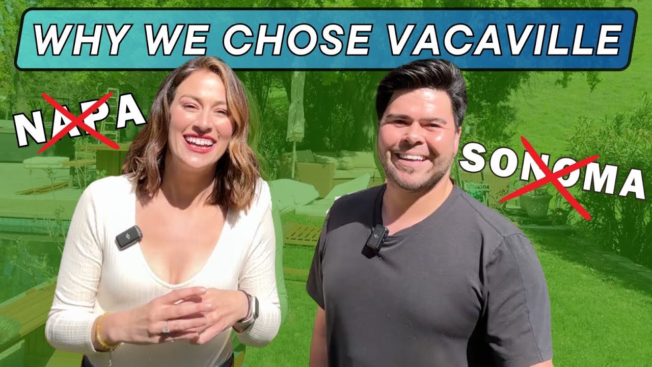 Why We Chose to STAY in Vacaville Ca | Moving to the Bay Area