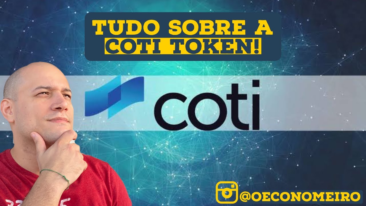 COTI Token e sua proposta de pagamentos descentralizados!