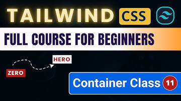 Tailwind CSS Tutorial For Beginners in Hindi #11 Style with Container Class