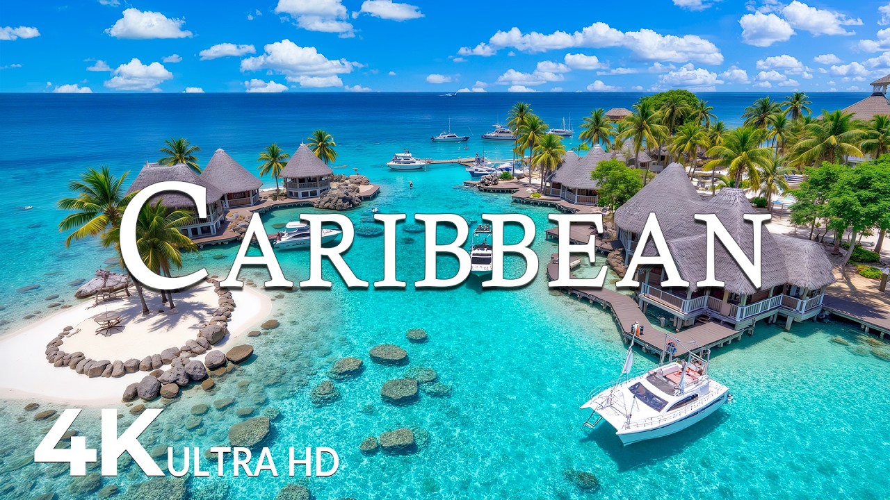 FLYING OVER CARIBBEAN (4K UHD) – Soothing Music Along With Beautiful Nature Video -4K Video ULTRA HD 