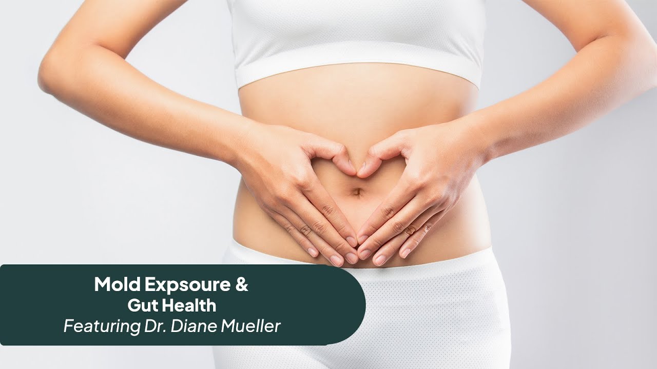 Dr. Diane Mueller: Does Mold Exposure Impact Gut Health?