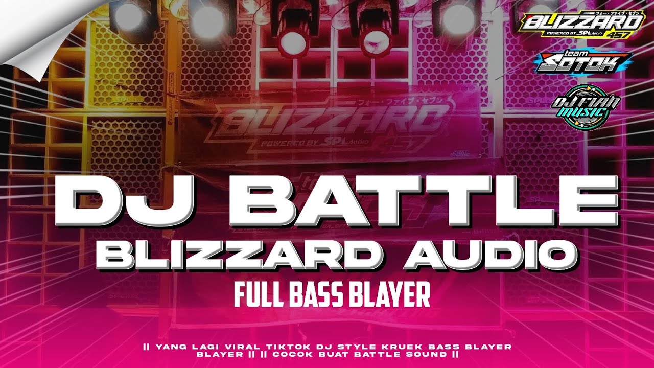 DJ BATTLE SOUND BLIZZARD AUDIO FT FIAN MUSIC|| FULL BASS BLAYER MIDEL PERANG 2025