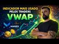VWAP: O Indicador Mais Usado Que Pode Mudar Seus Resultados no Trade