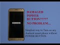 How to turn on mobile phone without POWER BUTTON??